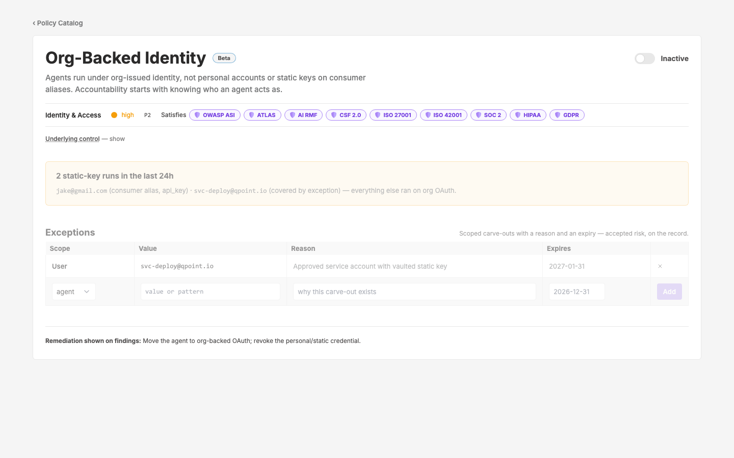 Policy Config — Org-Backed Identity — c65 P2 — toggle + exceptions shape, static-key run status, service-account exception