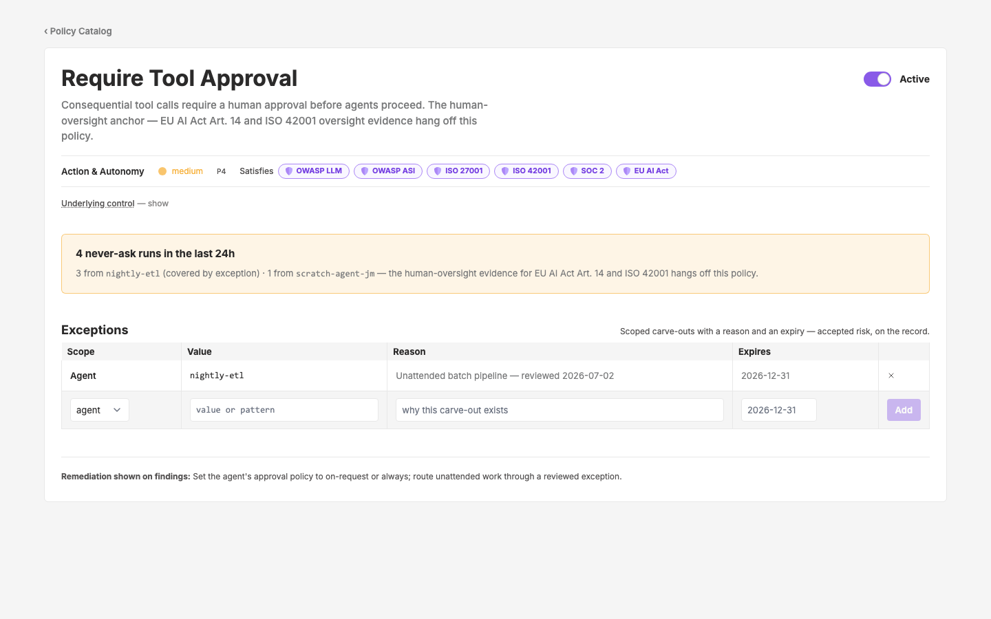Policy Config — Require Tool Approval — c65 P4 — toggle + exceptions shape, never-ask run status, batch-pipeline exception